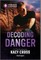 Decoding Danger
