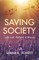 Saving Society with God, Nature, & Music