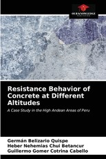 Resistance Behavior of Concrete at Different Altitudes Resistance Behavior of Concrete at Different Altitudes