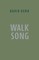 Walk Song
