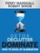 Detox, Declutter, Dominate