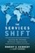 Services Shift, The