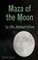 Maza of the Moon