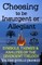 Choosing to be Insurgent or Allegiant