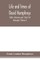 Life and times of David Humphreys, soldier-statesman-poet, belov'd of Washington (Volume I)