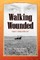 Walking Wounded