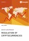 Regulation of Cryptocurrencies. Necessity and Approaches