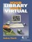 Your Library Goes Virtual