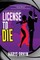 License to Die