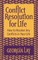 Conflict Resolution for Life