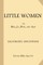 Little Women; or, Meg, Jo, Beth, and Amy