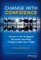 Change with Confidence