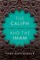 The Caliph and the Imam
