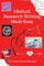 Medical Research Writing Made Easy - A stepwise guide for research writing