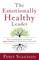The Emotionally Healthy Leader