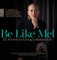 Be Like Mel