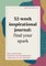 52-Week Inspirational Journal: Find Your Spark