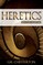 Heretics