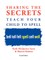 Sharing the Secrets