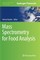 Mass Spectrometry for Food Analysis