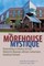 The Morehouse Mystique