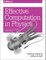 Effective Computation in Physics