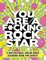 You Are a F*cking Rock Star