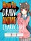 How to Draw Anime Characters