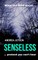 Senseless