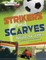 Strikers and Scarves