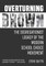 Overturning Brown