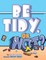 Be Tidy, Or Not?