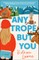 Any Trope But You