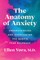 The Anatomy of Anxiety