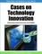 Cases on Technology Innovation