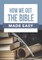 How We Got the Bible Made Easy