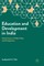 Education and Development in India