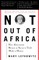 Not Out of Africa