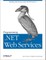 Programming .Net Web Services