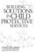 Building Solutions in Child Protective Services