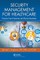 Security Management for Healthcare