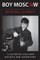 Boy Moscow Cold War Exploits and Adventures