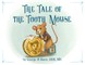 The Tale of the Tooth Mouse