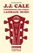 J.J. Cale - Remembering his unique laidback music