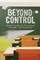 Beyond Control