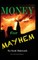Money for Mayhem