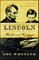 Abraham Lincoln, a Man of Faith and Courage