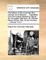 The History of the Renowned Don Quixote de La Mancha. ... Translated from the Original Spanish of Miguel de Cervantes Saavedra. by Charles Henry Wilmot, Esq. in Two Volumes. ... Volume 1 of 2