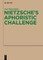 Nietzsche's Aphoristic Challenge