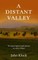 A Distant Valley